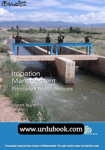 IRRIGATION MANAGEMENT PRINCIPLES AND PRACTICE: – URDU BOOK